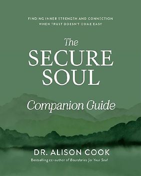 The Secure Soul Companion Guide