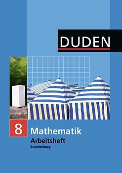 Duden Mathematik - Sekundarstufe I - Brandenburg / 8. Schuljahr - Arbeitsheft