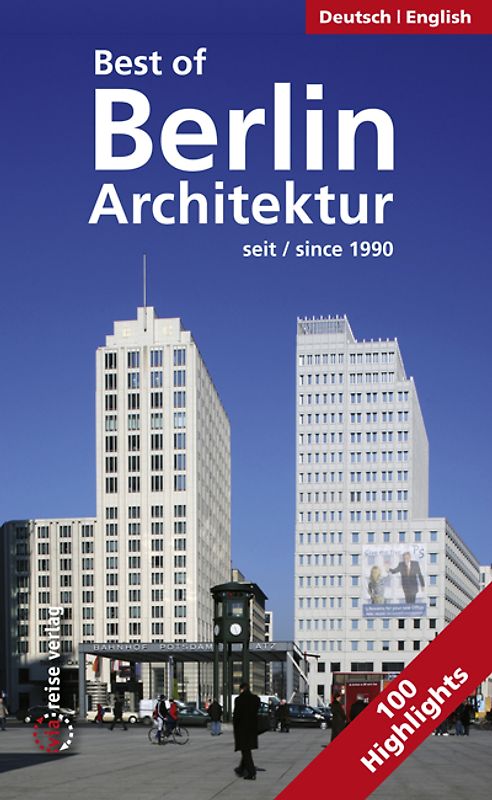 Best of Berlin - Architektur seit 1990