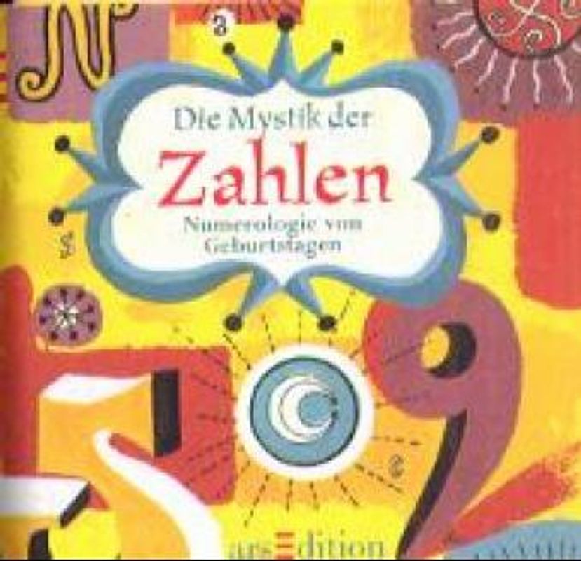 Die Mystik der Zahlen. Numerologie von Geburtstagen