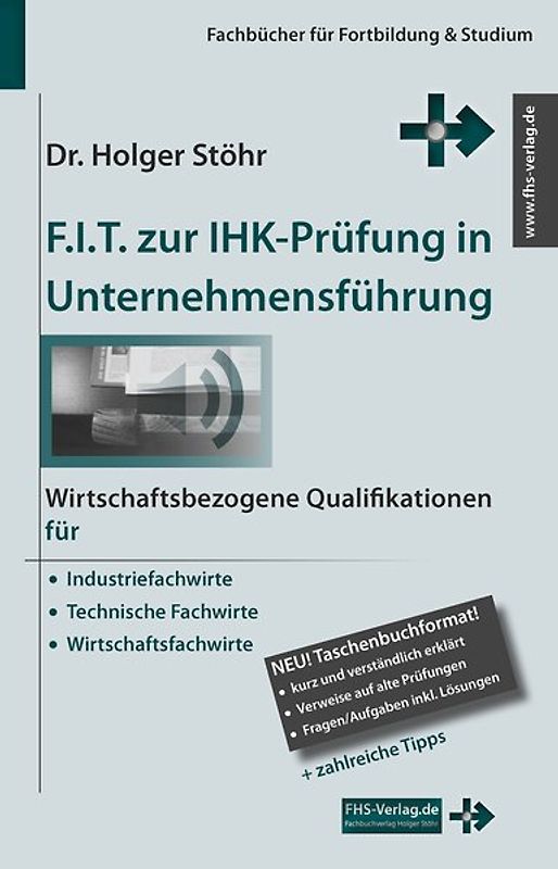 F.I.T. zur IHK-Prüfung in Unternehmensführung