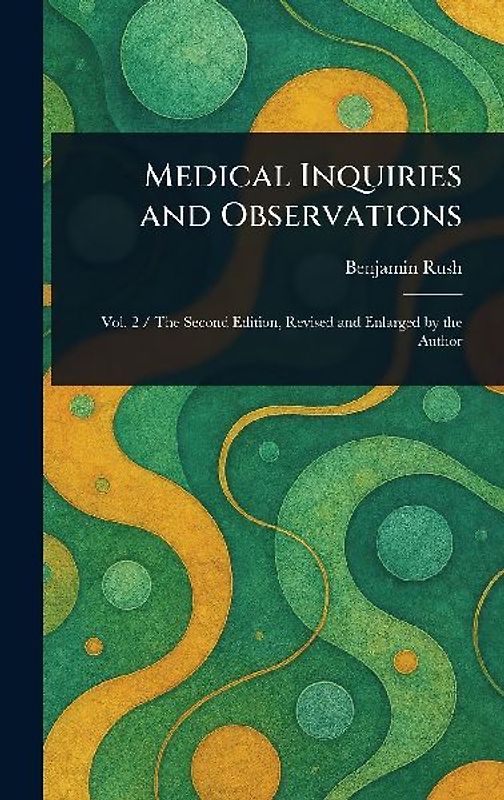 Medical Inquiries and Observations