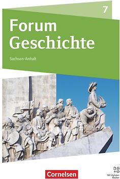 Forum Geschichte - Neue Ausgabe - Gymnasium Sachsen-Anhalt - Ausgabe ab 2025 - 7. Schuljahr