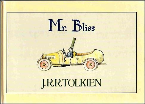Mr. Bliss - Tolkien, J. R. R.