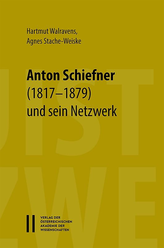Der Linguist Anton Schiefner (1817–1879) und sein Netzwerk – Briefe an Emil Schlagintweit, Leo Reinisch, Franz v. Miklosich, Vatroslav Jagić, K. S. Veselovskij, Eduard Pabst, Vilhelm Thomsen und andere