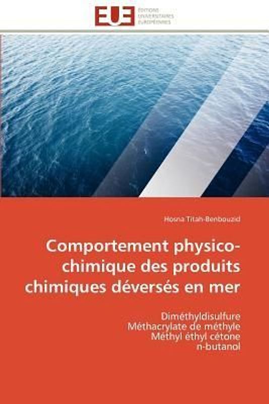 Comportement physico-chimique des produits chimiques déversés en mer