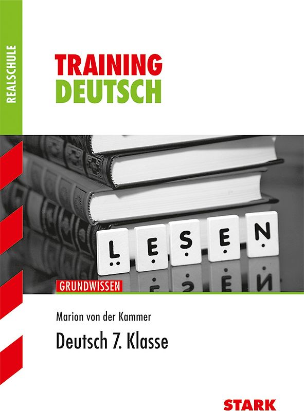 STARK Training Realschule - Deutsch 7. Klasse