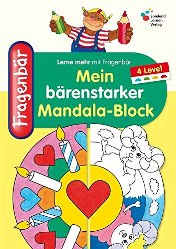 Fragenbär - Mein bärenstarker Mandala-Block: Kreative Malerlebnisse in 4 Leveln für Kinder (Lerne mehr mit Fragenbär)