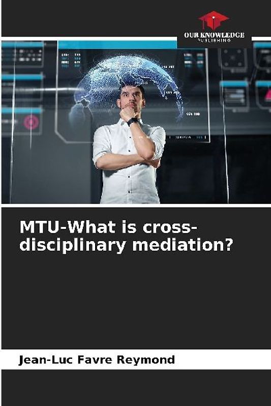 MTU-What is cross-disciplinary mediation?