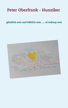 glücklich sein und fröhlich sein ..... nl indiany sein