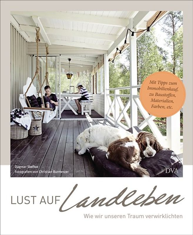 Lust auf Landleben! Wie wir unseren Traum verwirklichten