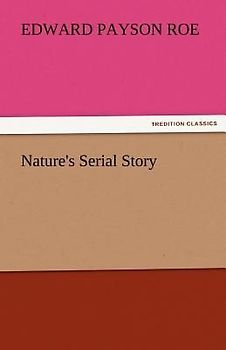 Nature's Serial Story