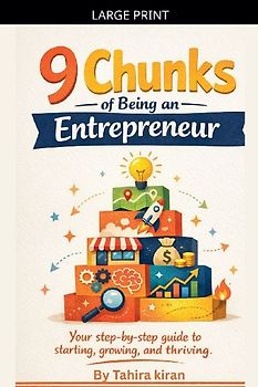 9 Chunks of Being an Entrepreneur