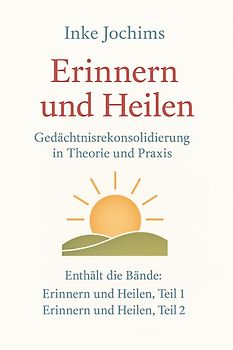 Erinnern und Heilen