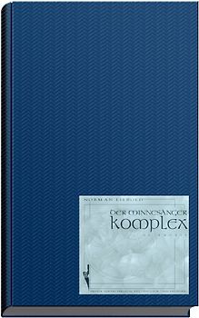 Der Minnesänger-Komplex