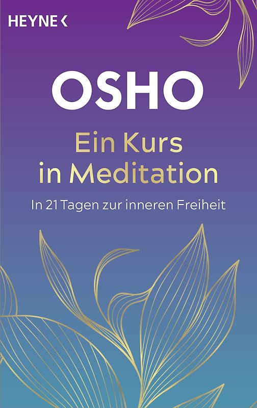 Ein Kurs in Meditation