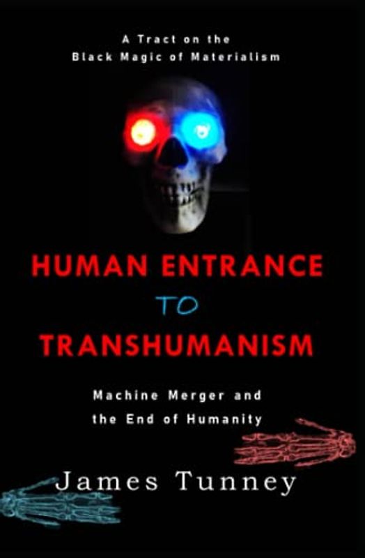 Human Entrance to Transhumanism: Machine Merger and the End of Humanity
