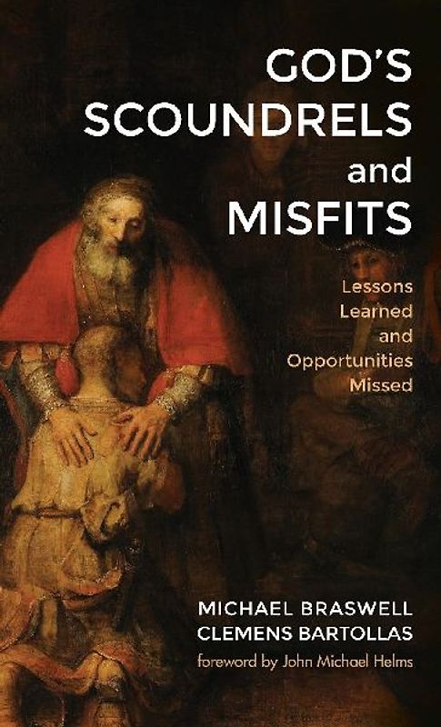 God's Scoundrels and Misfits