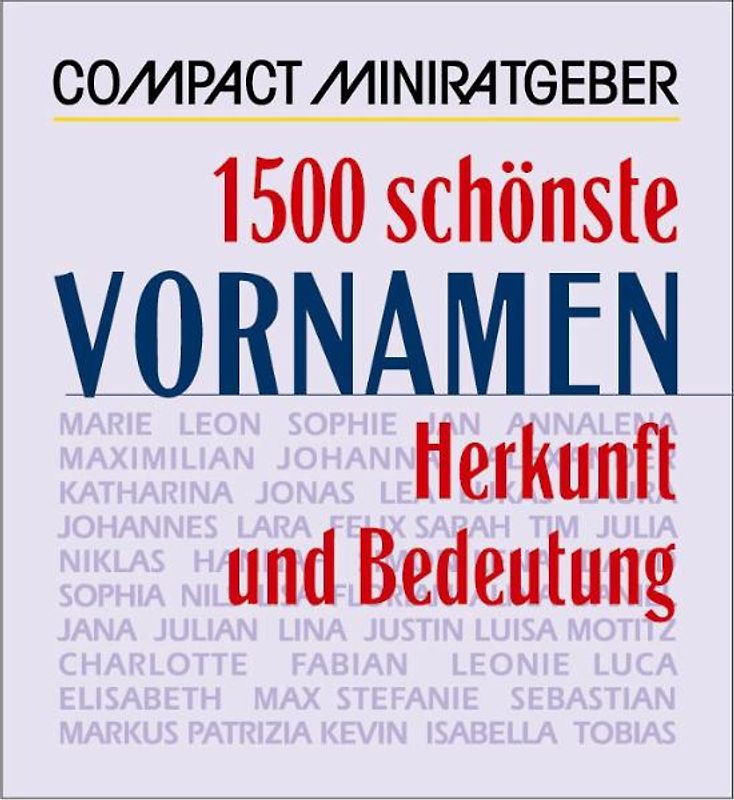 Die 1500 schönsten Vornamen