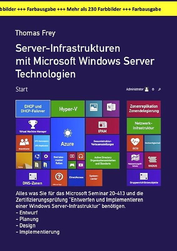 Server-Infrastrukturen mit Microsoft Windows Server Technologien in der großen Farbausgabe