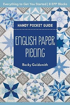 English Paper Piecing Handy Pocket Guide
