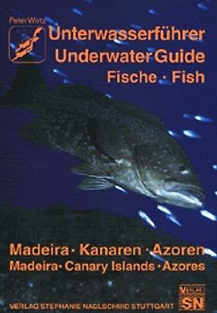Unterwasserführer Madeira - Kanaren - Azoren: Fische