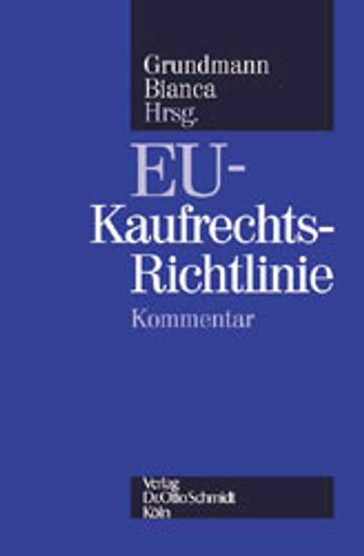 EU-Kaufrechts-Richtlinie. Kommentar