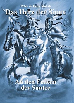 Das Herz der Sioux