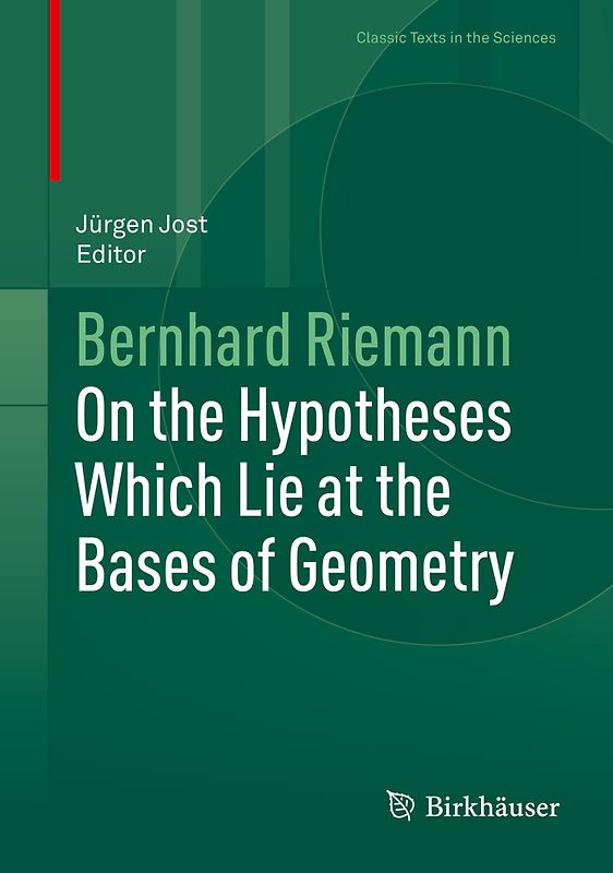 On the Hypotheses Which Lie at the Bases of Geometry