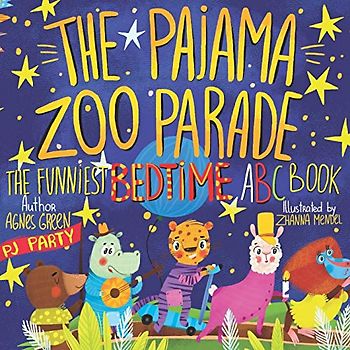 The Pajama Zoo Parade: The Funniest Bedtime ABC Book (The Funniest ABC Books, Band 2)
