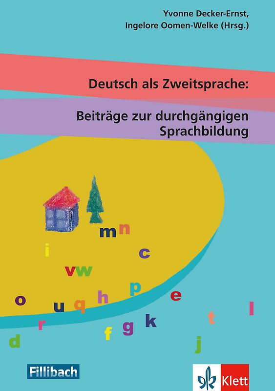 Deutsch als Zweitsprache: Beiträge zu einer durchgängigen Sprachbildung