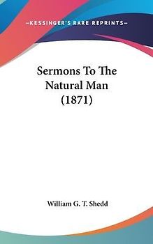 Sermons To The Natural Man (1871)