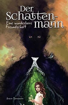 Der Schattenmann: Eine wunderbare Freundschaft