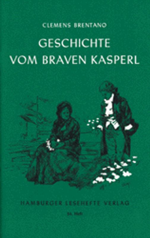 Geschichte vom braven Kasperl und dem schönen Annerl