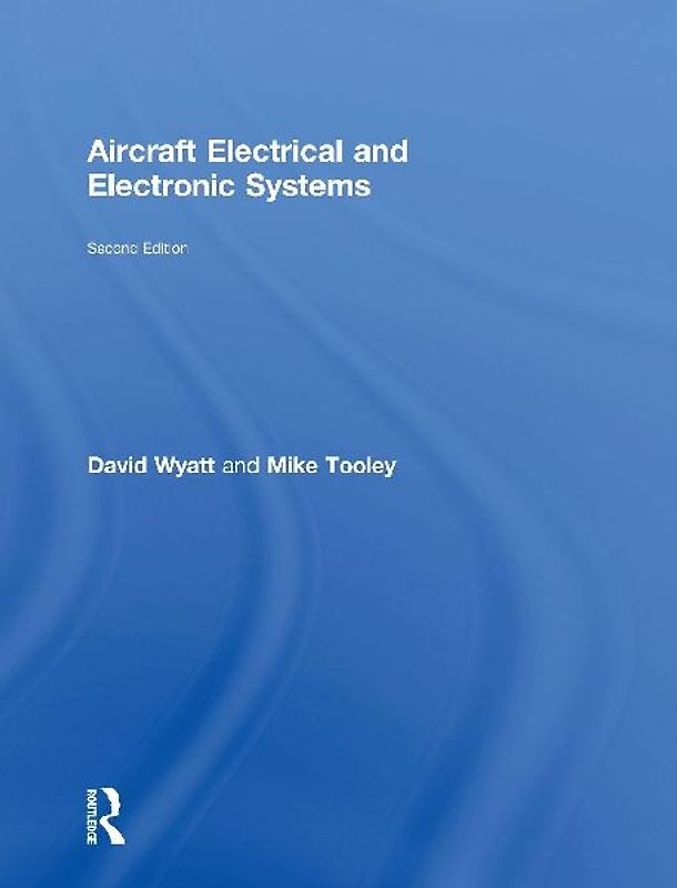 Aircraft Electrical and Electronic Systems