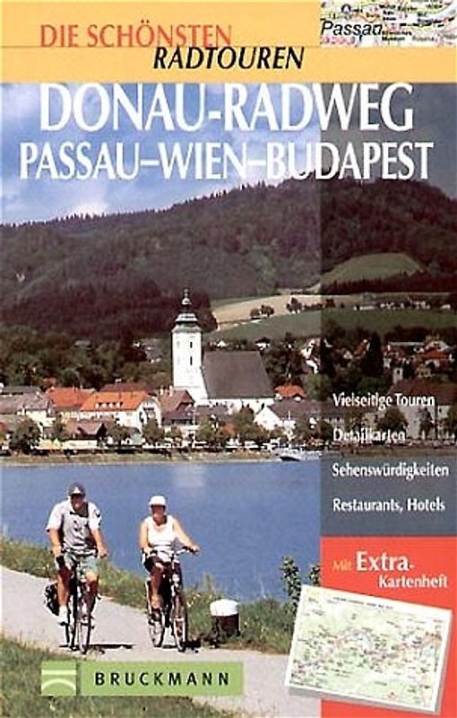 Die schönsten Radtouren Donau-Radweg Passau - Wien - Budapest
