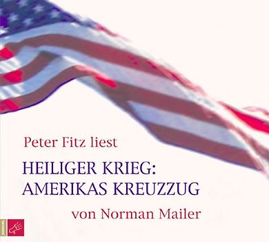 Heiliger Krieg: Amerikas Kreuzzug