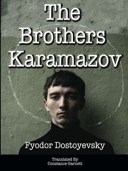 The Brothers Karamazov: Annotated
