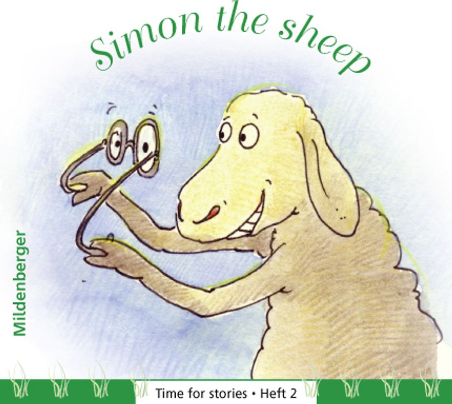 Time for stories. Pfiffige Bild-Text-Hefte für Klasse 3 bis 6 / Heft 2: Simon the sheep (VPE 5 Stk.)