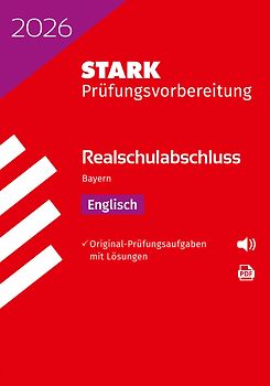 STARK Englisch - Realschulabschluss 2026 Bayern - Prüfungsvorbereitung