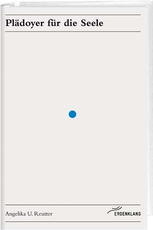 Plädoyer für die Seele