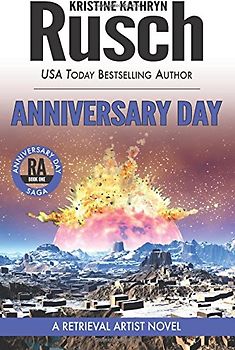 Anniversary Day (Retrieval Artist) - Rusch, Kristine Kathryn