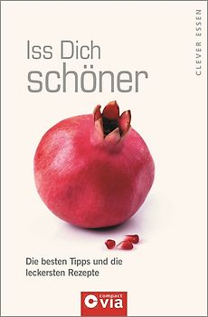 Iss Dich schöner (Clever essen)