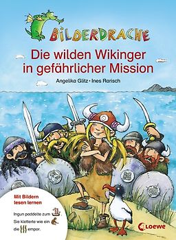 Die wilden Wikinger in gefährlicher Mission