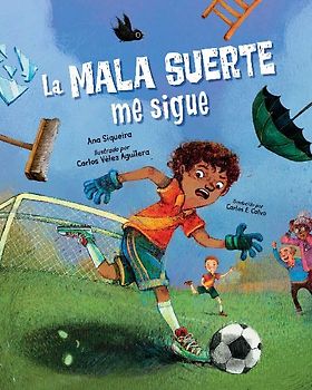 La Mala Suerte Me Sigue (Spanish Edition)