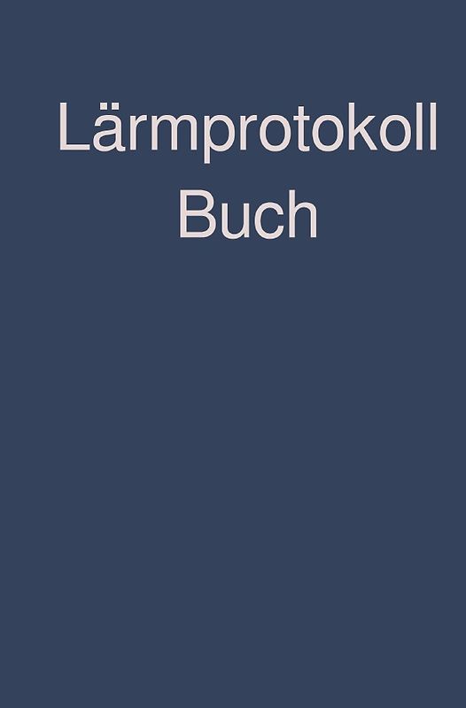 Lärmprotokoll Buch