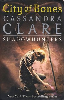 City of Bones: Book 1 - Mortal Instruments - Cassandra Clare [Paperback]