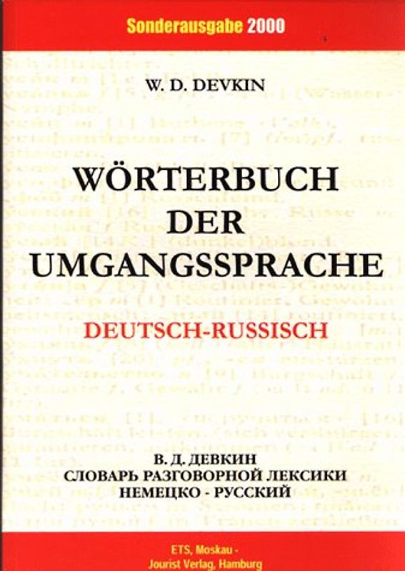 Wörterbuch der Umgangssprache. Dt.-Russ.
