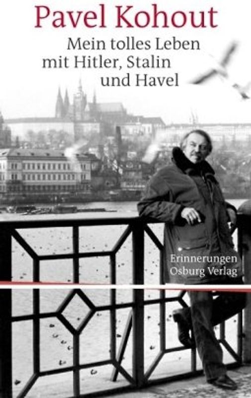 Mein tolles Leben mit Hitler, Stalin und Havel