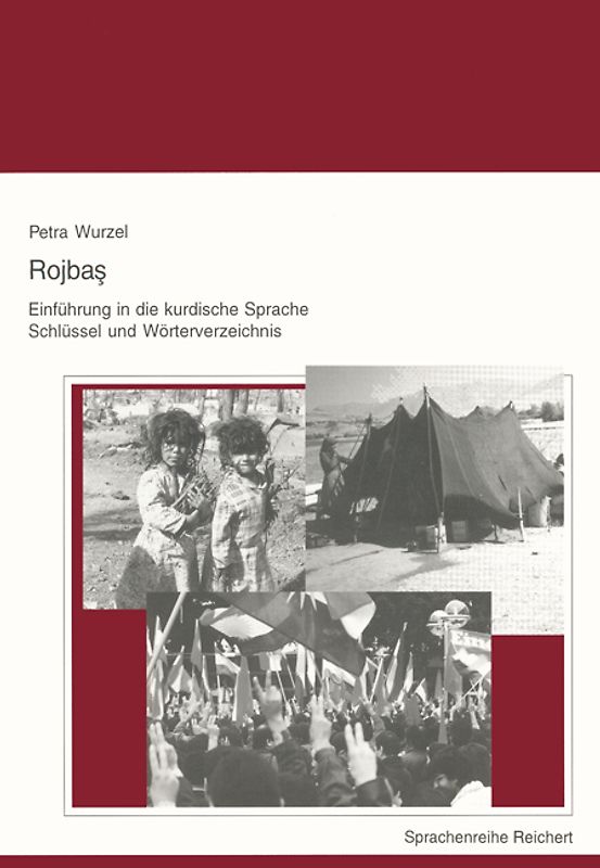 Rojbas – Einführung in die kurdische Sprache. Schlüssel und Wörterverzeichnis